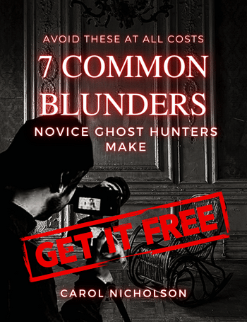 7-Common-Blunders-Novice-Ghost-Hunters-Make